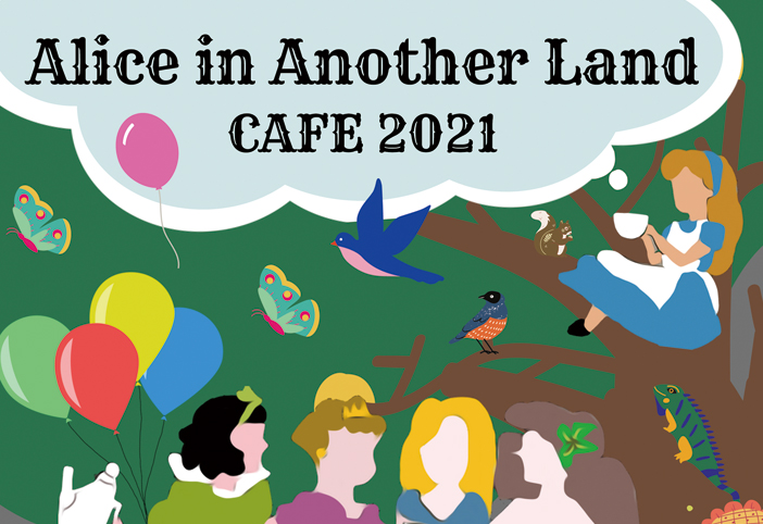 Alice in Another Land CAFE 2021